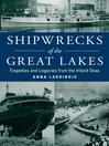 Cover image for Shipwrecks of the Great Lakes